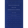 Constitutionalism and the Separation of Powers