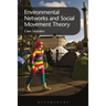 Environmental Networks and Social Movement Theory