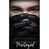 The Other Side of Privileged