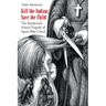 Kill the Indian, Save the Child: The Residential School Tragedy of Agoni Blue Cloud