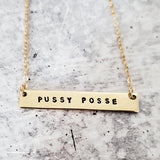 PUSSY POSSE Bar Necklace by Salt and Sparkle