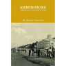 Ambershore: A Memoir of a Latvian-Jewish Woman