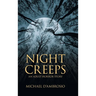 Night Creeps: An Adult Horror Story