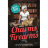 Charms and Firearms: Paranormal Cozy Mystery