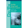 DX/Rx: Head and Neck Cancer: .