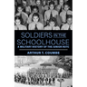 Soldiers in the Schoolhouse: A Military History of the Junior Rotc