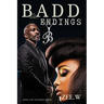Badd Endings: Book 4