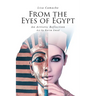 From the Eyes of Egypt: An Artistic Reflection