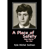 A Place of Safety-New World For Old