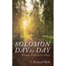 Solomon Day by Day: Wisdom in the Secret Heart