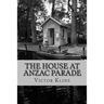 The House at Anzac Parade