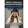 What Is Obsessive Compulsive Disorder. Symptoms of Ocd. Ocd Test, Treatment for Obsessive Compulsive Disorder, Ocd Medication, Ocd Symptoms in Childre