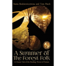 A Summer of the Forest Folk