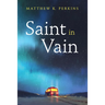 Saint in Vain