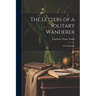 The Letters of a Solitary Wanderer: The Hungarian
