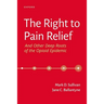 The Right to Pain Relief and Other Deep Roots of the Opioid Epidemic