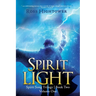 Spirit Light: Volume 1