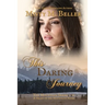 This Daring Journey
