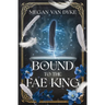 Bound to the Fae King
