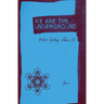 We Are the Underground: Poems