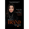 Build a BRAND New You!: Step by Step Guide to Launching a Successful Business