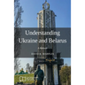 Understanding Ukraine and Belarus: A Memoir