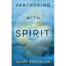Partnering With Spirit