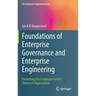Foundations of Enterprise Governance and Enterprise Engineering: Presenting the Employee-Centric Theory of Organization
