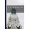 St. Jude Thaddeus: Devotional Exercises and Novena Prayers