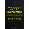 A Concise Guide to Macroeconomics, Second Edition: What Managers, Executives, and Students Need to Know