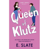 Queen of Klutz