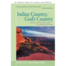 Indian Country, God's Country: Native Americans and the National Parks