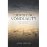 Identifying Nonduality: A Guide to Recognizing Our True Nature