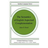 The Semantics of English Aspectual Complementation