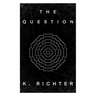 The Question