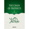The Chain of Prophets (as) - Vol.2 [Students book] - Islamic Studies Textbook: The History of the Prophets according to the Quran