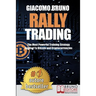 Rally Trading: The Most Powerful Training Strategy Applied to Bitcoin and Cryptocurrencies