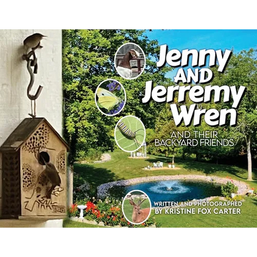 Jenny and Jerremy Wren and Their Backyard Friends