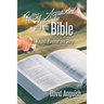 Getting Acquainted with the Bible: Its Makeup, Purpose, and Story