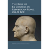 The Role of Ex-Consuls in Republican Rome, 218-31 BCE