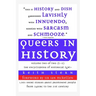 Queers in History Volume Two of Two (L-Z)