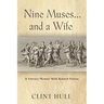 Nine Muses... and a Wife