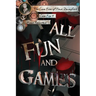 All Fun and Games