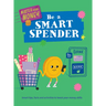 Be a Smart Spender