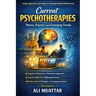 Current Psychotherapies: Theory, Practice, and Emerging Trends (Insights, Applications, and Strategies for Contemporary Mental Health Practice)