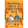 Pumpkin Spice & Everything Nice