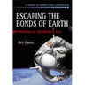 Escaping the Bonds of Earth: The Fifties and the Sixties