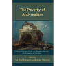 The Poverty of Anti-realism: Critical Perspectives on Postmodernist Philosophy of History