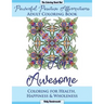 Powerful Positive Affirmations Adult Coloring Book: Coloring for Health, Happiness and Wholeness