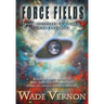 Force Fields: Alien Visitations to a Planet Living in the Dark